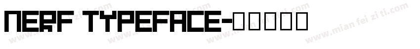 Nerf Typeface字体转换